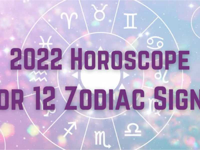 Your 2022 Horoscope: A Look at The Year Ahead